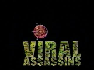 Viral Assassins