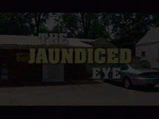 THE JAUNDICED EYE