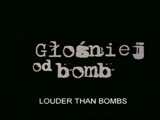 Louder Than Bombs