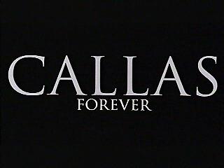 Callas Forever