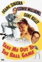 Take Me Out To The Ball Game