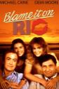 Blame It On Rio Photo and Poster