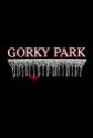 Gorky Park Photo and Poster