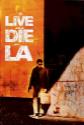 To Live And Die In L.A.
