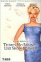 There's No Business Like Show Business