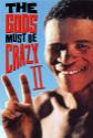 The Gods Must Be Crazy 2 poster