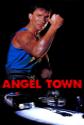 Angel Town Photo and Poster