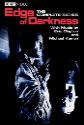 Edge Of Darkness Photo and Poster