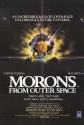 Morons From Outer Space poster