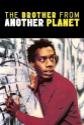 The Brother From Another Planet