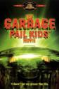 The Garbage Pail Kids Movie poster