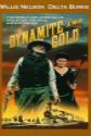 Dynamite And Gold
