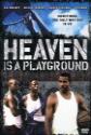 Heaven Is A Playground