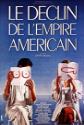 The Decline Of The American Empire
