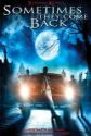 Sometimes They Come Back poster
