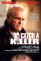 To Catch A Killer