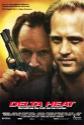 Delta Heat Photo and Poster