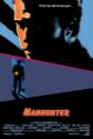 Manhunter Photo and Poster
