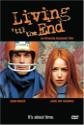 Living 'Til The End
