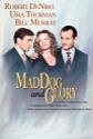 Mad Dog And Glory Photo and Poster