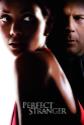 Perfect Stranger Photo and Poster