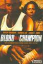 Blood Of A Champion