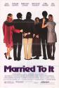 Married To It