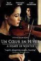 Un Coeur En Hiver (A Heart In Winter) poster