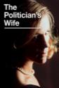 The Politician's Wife Photo and Poster