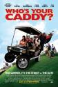 Who's Your Caddy?