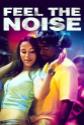 Feel The Noise Photo and Poster
