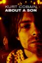Kurt Cobain About A Son