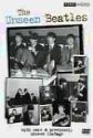 The Unseen Beatles