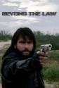 Beyond The Law Photo and Poster