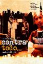 Contra Todo (Against All Odds)