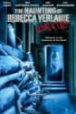 The Haunting Of Rebecca Verlaine Photo and Poster
