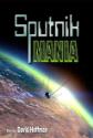 Sputnik Mania