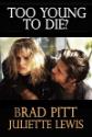 Too Young To Die