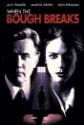 When The Bough Breaks Photo and Poster