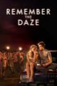 Remember The Daze poster