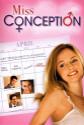 Miss Conception Photo and Poster