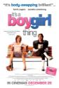 It's A Boy Girl Thing Photo and Poster
