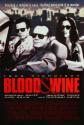 Blood And Wine Photo and Poster