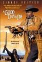 A Good Day To Die