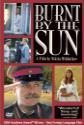 Burnt By The Sun poster