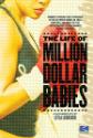 The Life Of Million Dollar Babies Photo and Poster