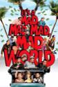 It's A Mad Mad Mad Mad World Photo and Poster