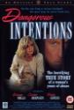 Dangerous Intentions