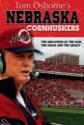 Tom Osborne's Nebraska Cornhuskers Photo and Poster