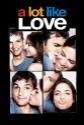 A Lot Like Love Photo and Poster